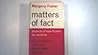 Matters of Fact by Margery Fisher