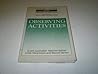 Assessing Science in the Primary Classroom: Observing Activities (Assessing Primary Science series)