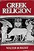 Greek Religion in the Archaic and Classical Periods