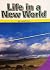 Life a New World by Lana Cruce