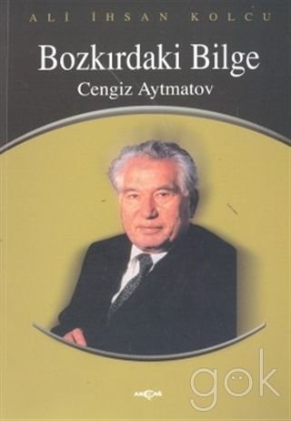 Cengiz Aytmatov Bozkirdaki Bilge (Paperback)