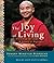 The Joy of Living by Yongey Mingyur The Joy of Living by Yongey Mingyur