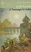 A PASSAGE TO INDIA by E.M. Forster (Penguin Classics)