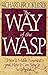 The Way of the W.A.S.P.: How it Made America and How it Can Save it...So to Speak by Richard Brookhiser (1990-12-01)