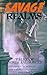 Savage Realms Monthly: October 2023: A collection of dark fantasy sword and sorcery short adventure stories (Savage Realms Monthly Dark Fantasy Sword and Sorcery Adventure Magazine)