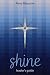 Shine Leader's Guide: Embra...