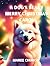 A Dog's Beary Merry Christmas Carol by Maree Church