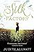 The Silk Factory by Judith Allnatt (2016-02-11)