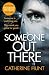 Someone Out There by Catherine Hunt (2015-12-17)