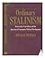 Ordinary Stalinism: Democratic Centralism and the Question of Communist Political Development