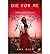 [(Die for Me )] [Author: Am...