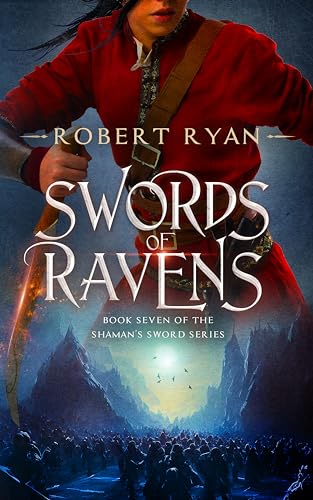 Swords of Ravens (The Shaman's Sword #7)
