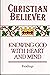 Christian Believer : Knowing God with Heart and Mind Readings
