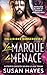 La marque de Menace: Romance aliens et amants prédestinés (Collisions dangereuses) (French Edition)