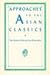Approaches to the Asian Cla...