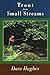 Trout from Small Streams by Dave Hughes (2003-03-01)