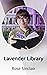 Lavender Library