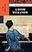 A Room with a View: The 1908 English Literature Romance Classic