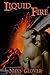 Liquid Fire by Nhys Glover (2013-10-31)
