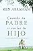 Cuando tu padre se vuelve tu hijo: Un viaje de fe durante la demencia de mi madre (Spanish Edition) by Abraham, Ken (2013) Paperback