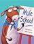 Mule School by Julia Rawlinson (2007-07-01)