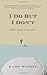 I Do But I Don't: Why the Way We Marry Matters by Kamy Wicoff (2007-04-17)