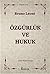 Özgürlük ve Hukuk: Özgürlük...