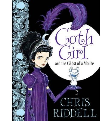 Goth Girl : and the Ghost of a Mouse(Hardback) - 2013 Edition