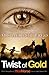Twist of Gold by Morpurgo M.B.E., Michael (2009) Paperback