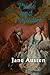 Pride and Prejudice: Austen's most popular novel, the unforgettable story of Elizabeth Bennet and Mr. Darcy (Annotated)