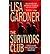 [The Survivors Club] [by: Lisa Gardner]