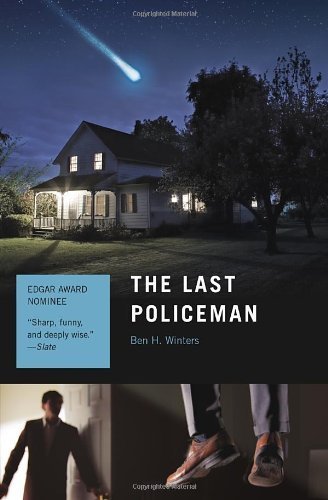 [The Last Policeman: A Novel (The Last Policeman Trilogy)] [By: Winters, Ben H.] [May, 2013]