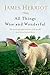 [(All Things Wise and Wonderful)] [Author by James Herriot