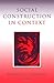 Social Construction in Context by Gergen, Kenneth (2001) Paperback
