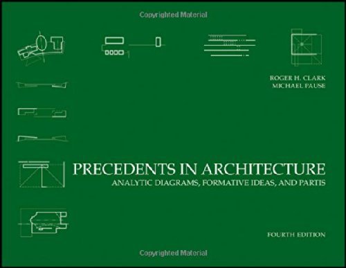 Precedents in Architecture: Analytic Diagrams, Formative Ideas, and Partis (Paperback)