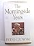 The Morningside Years by Peter Gzowski (1997-10-25)