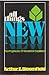 All Things New: A Study of Revelation by Arthur E. Bloomfield (1980-06-03)