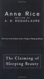 The Claiming of Sleeping Beauty Publisher: Plume; Reprint edition
