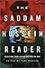 The Saddam Hussein Reader: Selections from Leading Writers on Iraq (2002-11-11)