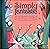 Simply Fantastic: An Introduction to Classical Music by Gerhard, Ana (2014) Hardcover