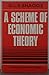 A Scheme of Economic Theory
