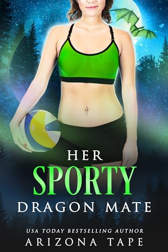 Her Sporty Dragon Mate (Crescent Lake Shifters Book 6)