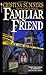 Familiar Friend