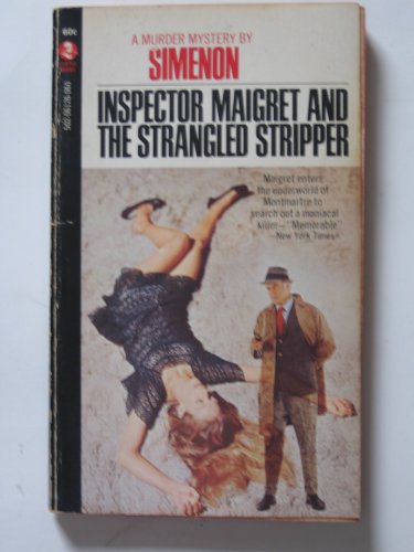 Inspector Maigret and the Strangled Stripper