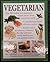The Greatest Ever Vegetarian Cookbook