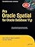 Pro Oracle Spatial for Oracle Database 11g (Expert's Voice in Oracle) by Ravikanth Kothuri (2007-10-29)