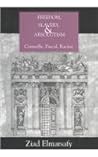 Freedom, Slavery, and Absolutism: Corneille, Pascal, Racine