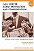 Call Center Agent Motivation and Compensation: The Best of Call Center Management Review, Second Edition by Brad Cleveland (2004-08-01)