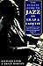 Jazz on CD, LP, and Cassette, The Penguin Guide to: First Edition (Penguin Guide to Jazz on CD) by Richard Cook (1993-02-01)