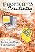 [(Perspectives in Creativity)] [Edited by Irving A. Taylor ] published on (December, 2007)